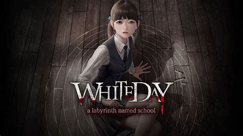 What Happens When Psychological Horror Meets Supernatural Mysteries in the Fog? Exploring White Day: A Labyrinth Named School!